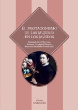 Descargar EL PROTAGONISMO DE LAS MUJERES EN LOS MUSEOS