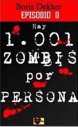 Descargar HAY 1001 ZOMBIS POR PERSONA EPISODIO 0