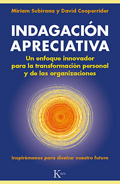 Descargar INDAGACION APRECIATIVA UN ENFOQUE INNOVADOR PARA LA TRANSFORMACION PERSONAL Y DE LAS ORGANIZACIONES