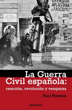 Descargar LA GUERRA CIVIL ESPAÑOLA REACCION REVOLUCION Y VENGANZA