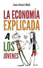 Descargar LA ECONOMIA EXPLICADA A LOS JOVENES