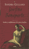 Descargar JOSEFINA BONAPARTE: SUEñOS Y CONFIDENCIAS DE LA JOVEN JOSEFINA