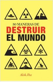 Descargar 50 (CINCUENTA) MANERAS DE DESTRUIR EL MUNDO