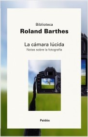 Descargar LA CAMARA LUCIDA NOTAS SOBRE LA FOTOGRAFIA