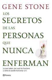 Descargar LOS SECRETOS DE LAS PERSONAS QUE NUNCA ENFERMAN
