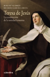 Descargar TERESA DE JESUS  LA CONSTRUCCION DE LA SANTIDAD FEMENINA