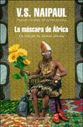 Descargar LA MASCARA DE AFRICA  UN VIAJE POR LAS CREENCIAS AFRICANAS