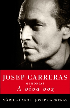 Descargar A VIVA VOZ: JOSEP CARRERAS  MEMORIAS
