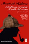 Descargar SHERLOCK HOLMES: ESTUDIO EN ESCARLATA  EL VALLE DEL TERROR: LAS NOVELAS (1)