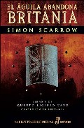 Descargar EL AGUILA ABANDONA BRITANIA  LIBRO V DE QUINTO LICINIO CATO  CENTURION EN BRITANIA