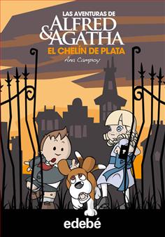 Descargar EL CHELIN DE PLATA  LAS AVENTURAS DE ALFRED & AGATHA 2