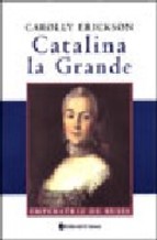 Descargar CATALINA LA GRANDE: EMPERATRIZ DE RUSIA