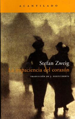 Descargar LA IMPACIENCIA DEL CORAZON (LA PIEDAD PELIGROSA)
