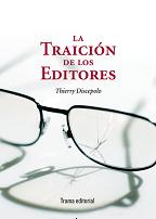 Descargar LA TRAICION DE LOS EDITORES