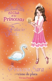 Descargar LA PRINCESA SARA Y EL CISNE DE PLATA