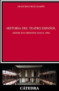 Descargar HISTORIA DEL TEATRO ESPAÑOL DESDE SUS ORIGENES HASTA 1900