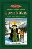 Descargar LA GUERRA DE LA LANZA  CUENTOS DE LA DRAGONLANCE 6