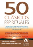 Descargar 50 CLASICOS ESPIRITUALES  LA SABIDURIA ETERNA DE 50 GRANDES LIBROS SOBRE DESCUBRIMIENTO INTERIOR  ILUMINACION Y PROPOSITO VITAL