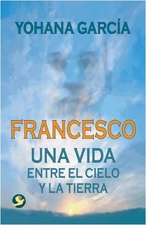 Descargar FRANCESCO: UNA VIDA ENTRE EL CIELO Y LA TIERRA