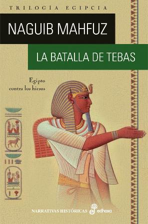 Descargar LA BATALLA DE TEBAS  EGIPTO CONTRA LOS HICSOS