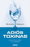 Descargar ADIOS TOXINAS  AUMENTA TU SALUD Y TU VITALIDAD
