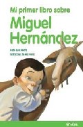 Descargar MI PRIMER LIBRO SOBRE MIGUEL HERNANDEZ
