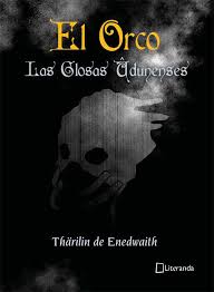 Descargar EL ORCO  LAS GLOSAS ÛDUNENSES