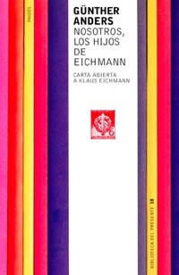 Descargar NOSOTROS LOS HIJOS DE EICHMANN CARTA ABIERTA A KLAUS EICHMANN
