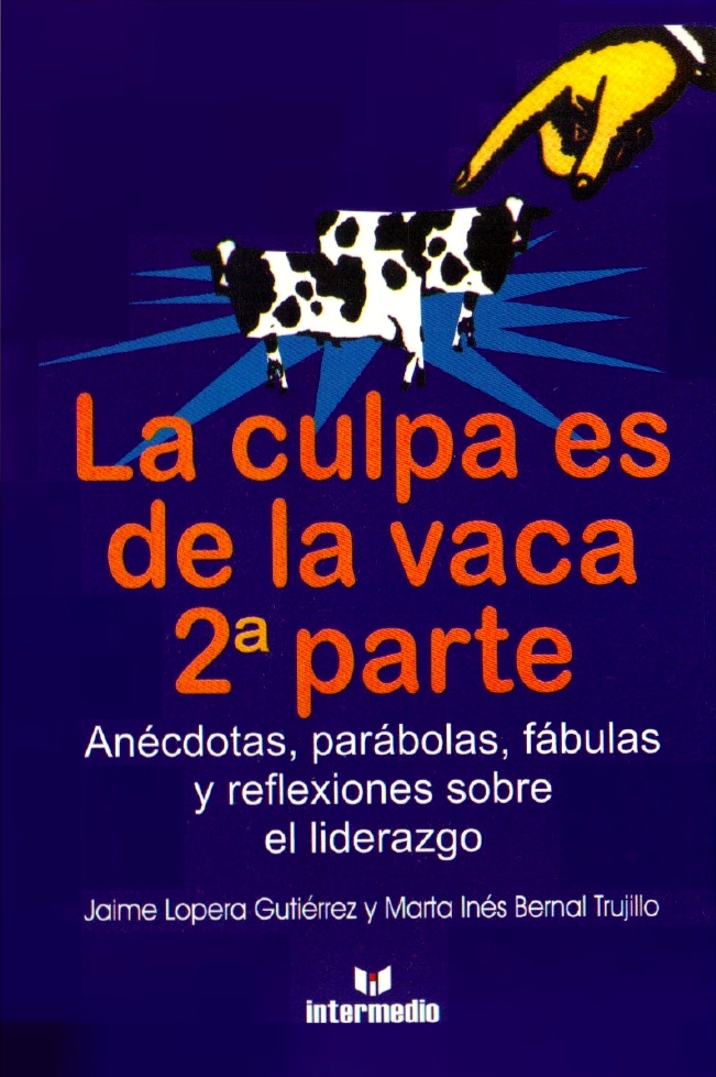 Descargar LA CULPA ES DE LA VACA 2ª PARTE