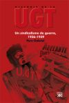 Descargar HISTORIA DE LA UGT  VOLUMEN 4: UN SINDICALISMO DE GUERRA  1936-1939