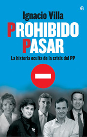 Descargar PROHIBIDO PASAR  LA HISTORIA OCULTA DE LA CRISIS DEL PP
