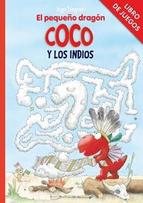 Descargar EL PEQUEÑO DRAGON COCO Y LOS INDIOS  LIBRO DE JUEGOS
