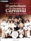 Descargar EL PERIODISMO EN TIEMPOS DE CARNAVAL