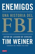 Descargar ENEMIGOS: UNA HISTORIA DEL FBI