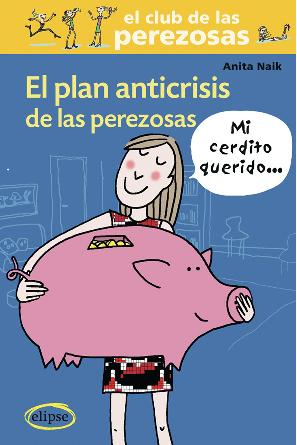 Descargar EL PLAN ANTICRISIS DE LAS PEREZOSAS