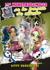 Descargar MONSTER HIGH LAS MONSTRUOAMIGAS SE LO PASAN DE MIEDO (MONSTRUOAMIGAS PARA SIEMPRE II)