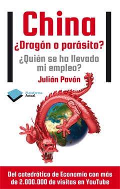 Descargar CHINA ¿DRAGON O PARASITO? ¿QUIEN SE HA LLEVADO MI EMPLEO?