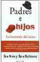 Descargar PADRES E HIJOS  LA HERENCIA DEL EXITO