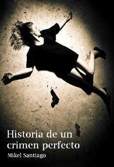 Descargar HISTORIA DE UN CRIMEN PERFECTO