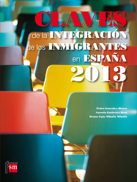 Descargar CLAVES DE LA INTEGRACION DE LOS INMIGRANTES EN ESPAÑA 2013
