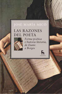 Descargar LAS RAZONES DEL POETA FORMA POETICA E HISTORIA LITERARIA DE DANTE A BORGES