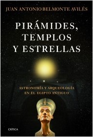 Descargar PIRAMIDES TEMPLOS Y ESTRELLAS ASTRONOMIA Y ARQUEOLOGIA EN EL EGIPTO ANTIGUO