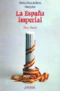 Descargar LA ESPAÑA IMPERIAL