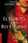 Descargar EL SECRETO DEL REY CAUTIVO