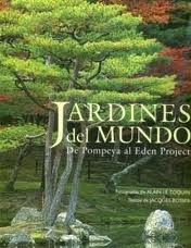Descargar JARDINES DEL MUNDO  DE POMPEYA AL EDEN PROJECT