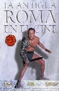 Descargar LA ANTIGUA ROMA EN EL CINE