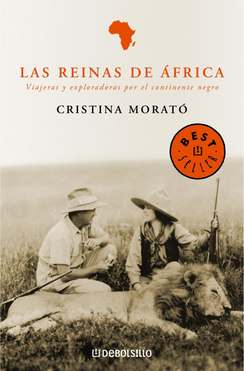 Descargar LAS REINAS DE AFRICA  VIAJERAS Y EXPLORADORAS POR EL CONTINENTE NEGRO