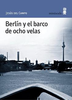 Descargar BERLIN Y EL BARCO DE OCHO VELAS