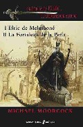 Descargar CRONICAS DE ELRIC  EL EMPERADOR ALBINO  VOLUMEN 1  I: ELRIC DE MELNIBONE Y II: LA FORTALEZA DE LA PERLA