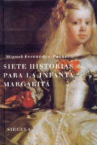 Descargar SIETE HISTORIAS PARA LA INFANTA MARGARITA